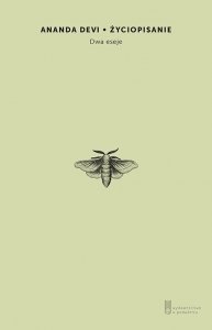 Życiopisanie. Dwa eseje