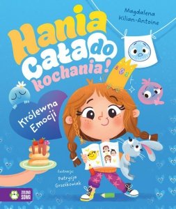 Królewna Emocji. Hania cała do kochania!