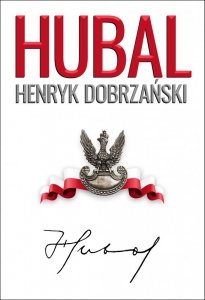 Hubal. Henryk Dobrzański wyd. 2