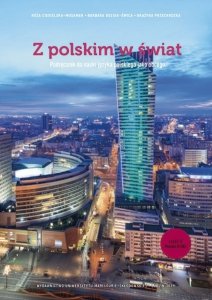 Z polskim w świat część 2 z płytą CD. Podręcznik do nauki języka polskiego jako obcego na poziomie B1-B2