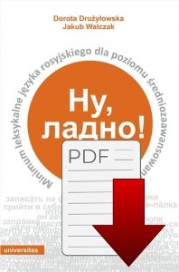 Nu, ladno! Minimum leksykalne języka rosyjskiego dla poziomu średniozaawansowanego (E-BOOK)