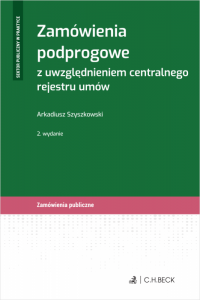 Zamówienia podprogowe z uwzględnieniem centralnego rejestru umów