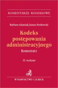 Kodeks postępowania administracyjnego. Komentarz