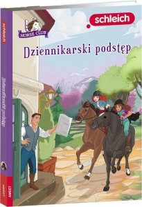 Schleich horse club. Dziennikarski podstęp