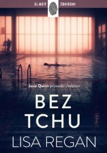 Bez tchu. Josie Quinn. Tom 10