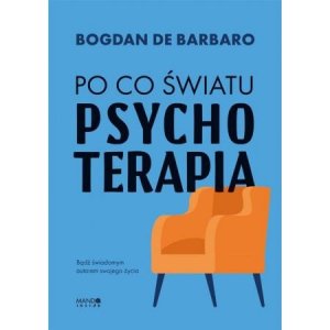 Po co światu psychoterapia