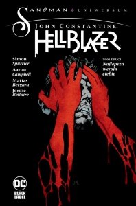 John Constantine. Hellblazer. Najlepsza wersja ciebie. Tom 2