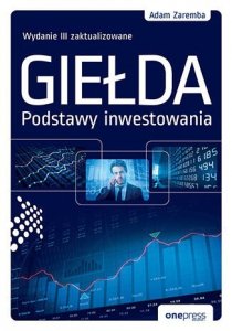 Giełda. Podstawy inwestowania