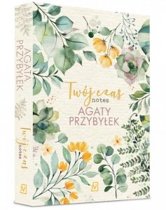 Twój czas. Notes Agaty Przybyłek