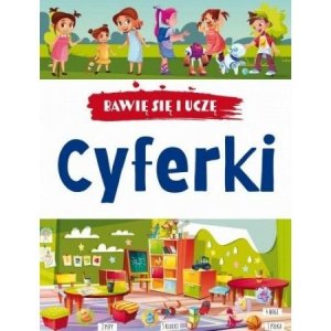 Bawię się i uczę. Cyferki. Wydanie 3