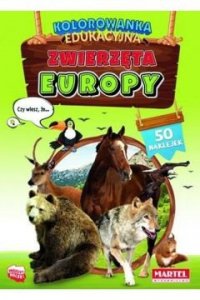 Kolorowanka edukacyjna z naklejkami. Zwierzęta Europy