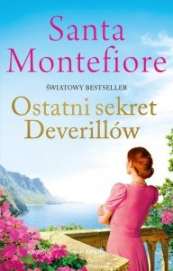 Ostatni sekret Deverillów.  Kronika Deverillów. Tom 3