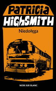 Niedołęga. Patricia Highsmith