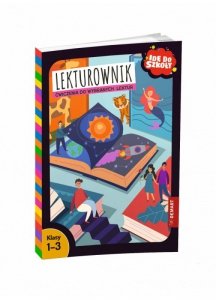 Idę do szkoły. Lekturownik. Ćwiczenia do wybranych lektur. Klasy 1-3