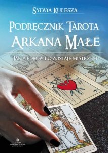 Podręcznik Tarota. Arkana Małe