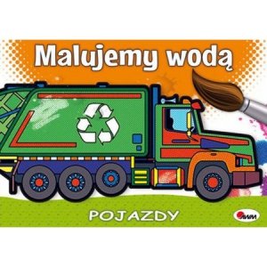 Malujemy wodą. Pojazdy