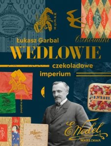 Wedlowie. Czekoladowe imperium /varsaviana/