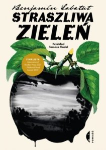 Straszliwa zieleń. Powieść