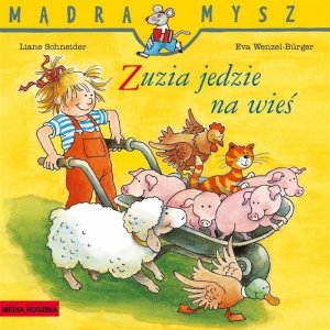 Madra Mysz. Zuzia jedzie na wieś