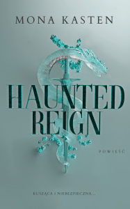 Haunted Reign. Fallen Princess. Tom 2