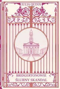 Ślubny skandal. Bridgertonowie. Tom 8. Oprawa twarda