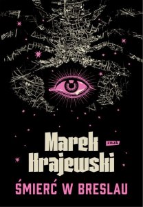 Śmierć w Breslau. Eberhard Mock. Tom 1. Wydawnictwo Znak