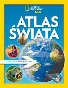 Atlas świata. National Geographic Kids