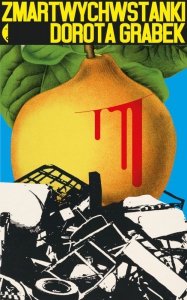 Zmartwychwstanki. Poza serią