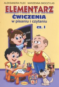Elementarz - ćwiczenia w pisaniu i czytaniu cz. I