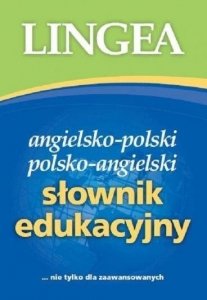 Angielsko-polski polsko-angielski słownik edukacyjny nie tylko dla zaawansowanych (OUTLET)