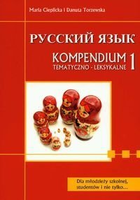 Russkij jazyk. Kompendium tematyczno-leksykalne 1 