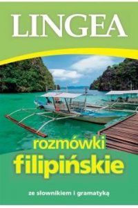 Rozmówki filipińskie ze słownikiem i gramatyką