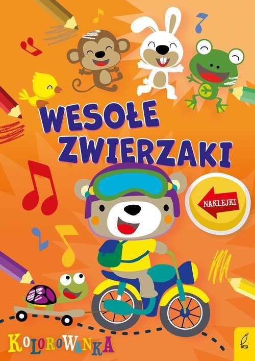 Zwierzaki rozrabiaki Wesołe zwierzaki Kolorowanka