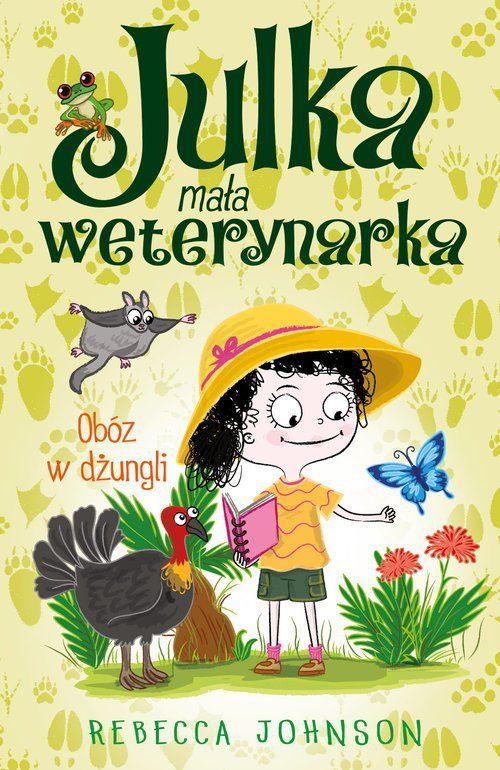 Julka mała weterynarka Tom 12 Obóz w dżungli