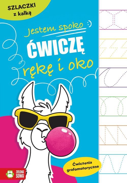 Szlaczki z kalką Jestem spoko Ćwiczę rękę i oko