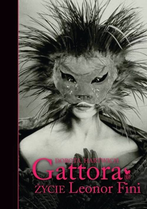 Gattora Życie Leonor Fini