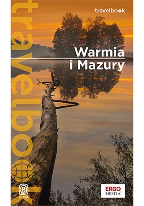 Warmia i Mazury. Travelbook. Wydanie 1