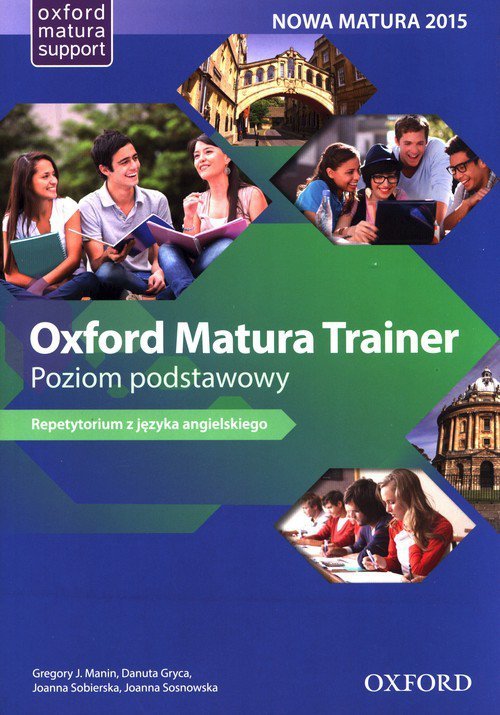 Oxford Matura Trainer Poziom podstawowy