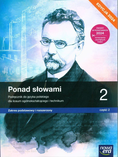 Ponad słowami 2 Podręcznik do języka polskiego Zakres podstawowy i rozszerzony Część 2 Edycja 2024