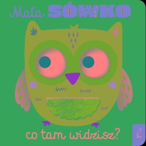 Mała sówko co tam widzisz?