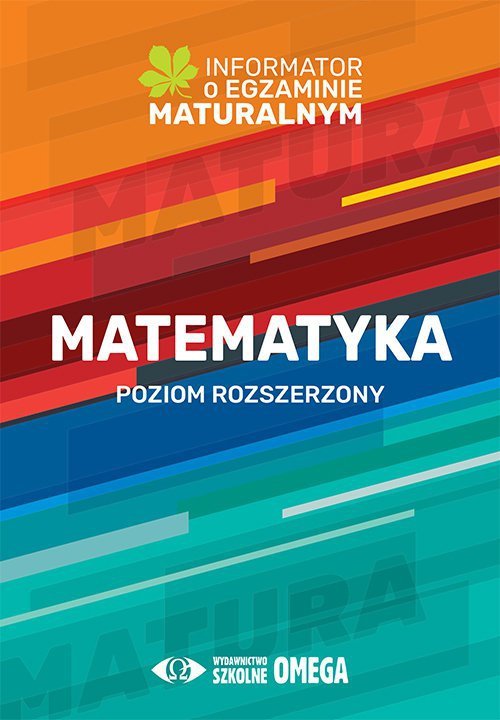 Matematyka Informator o egzaminie maturalnym 2022/2023