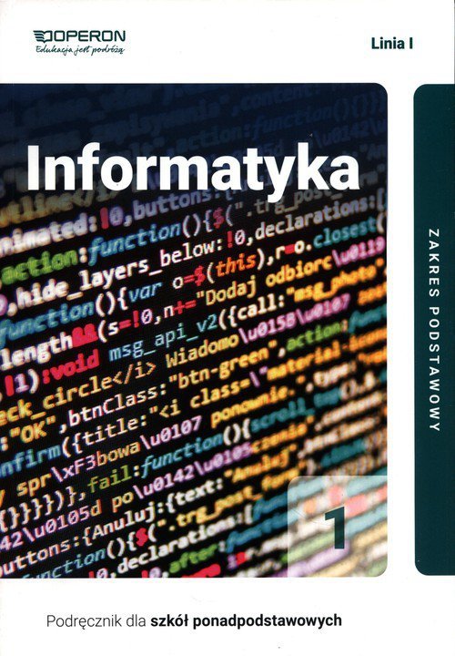 Informatyka 1 Podręcznik Linia 1 Zakres podstawowy