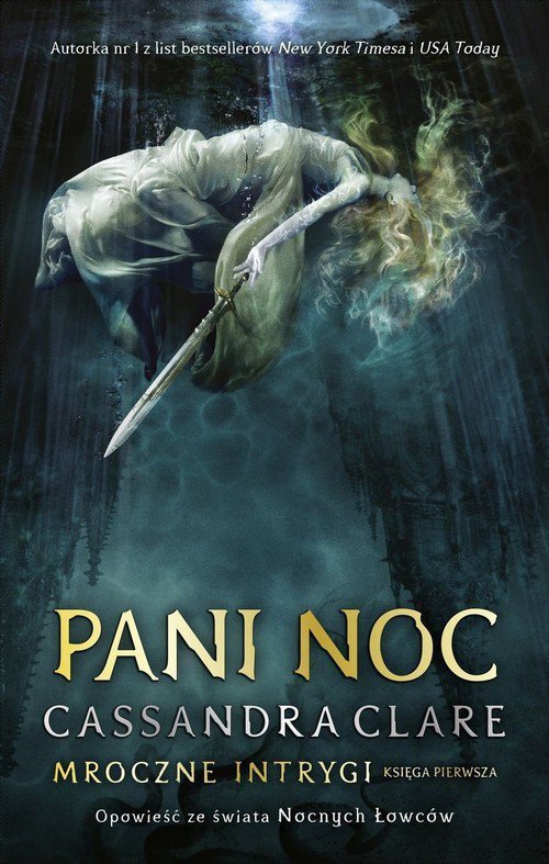 Pani Noc Mroczne Intrygi Księga 1