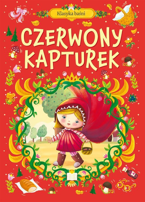 Klasyka baśni Czerwony Kapturek