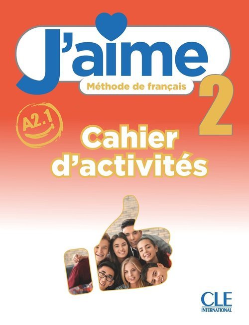 J&#039;aime 2 Ćwiczenia do francuskiego dla młodzieży A2.1