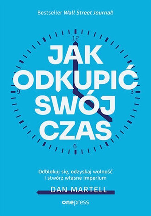 Jak odkupić swój czas.