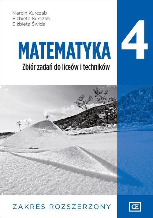Matematyka 4 Zbiór zadań Zakres rozszerzony