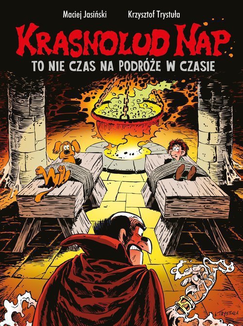 Krasnolud Nap To nie czas na podróże w czasie Tom 5