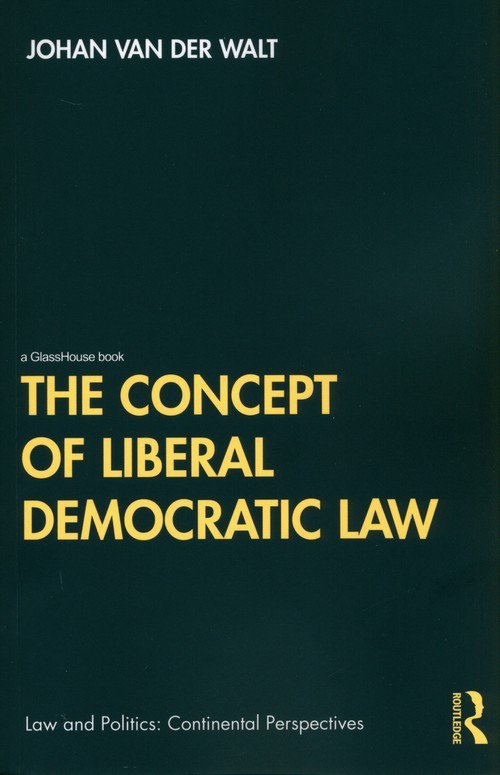 The Concept of Liberal Democratic Law