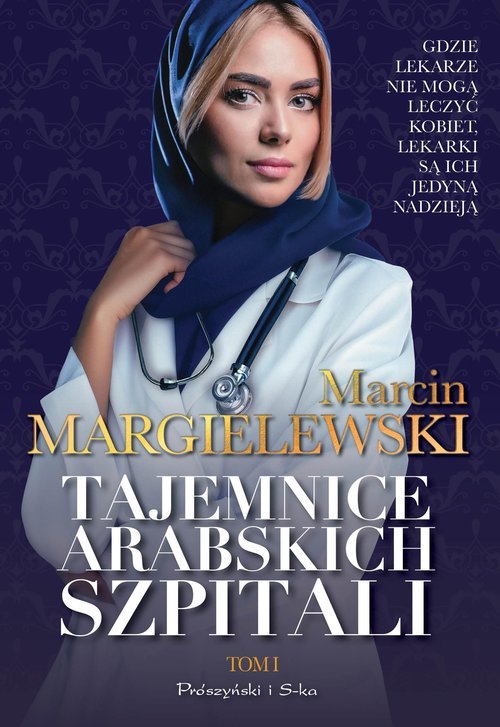 Tajemnice arabskich szpitali Tom 1